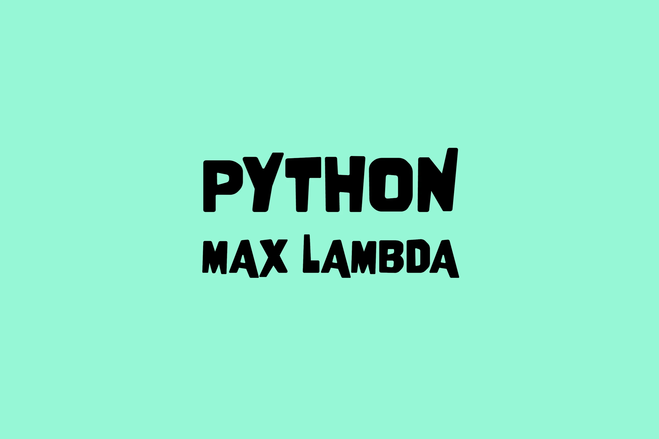 Python max lambda